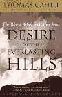 Click to order Desire of the Everlasting Hills