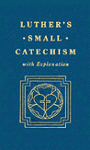 Click to order Luther’s Small Catechism