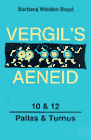 Vergil’s Aeneid, Books 10 and 12