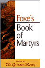 Click to order Foxe’s Book of Martyrs