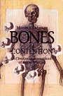 Click to order Bones of Contention