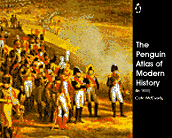 Click to order The Penguin Atlas of Modern History