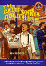 Click to order The California Gold Rush