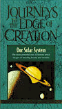 Click to order Journeys to the Edge of Creation