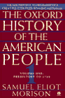 Click to order The Oxford History of the American People, Volume 1