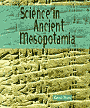 Click to order Science in Ancient Mesopotamia