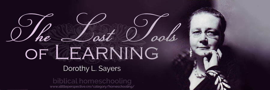 The Lost Tools of Learning by Dorothy L. Sayers